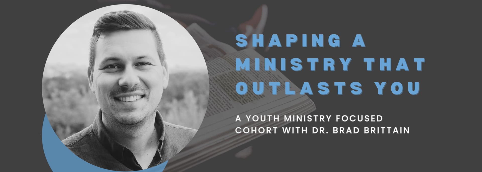 Shaping a Ministry That Outlasts You 